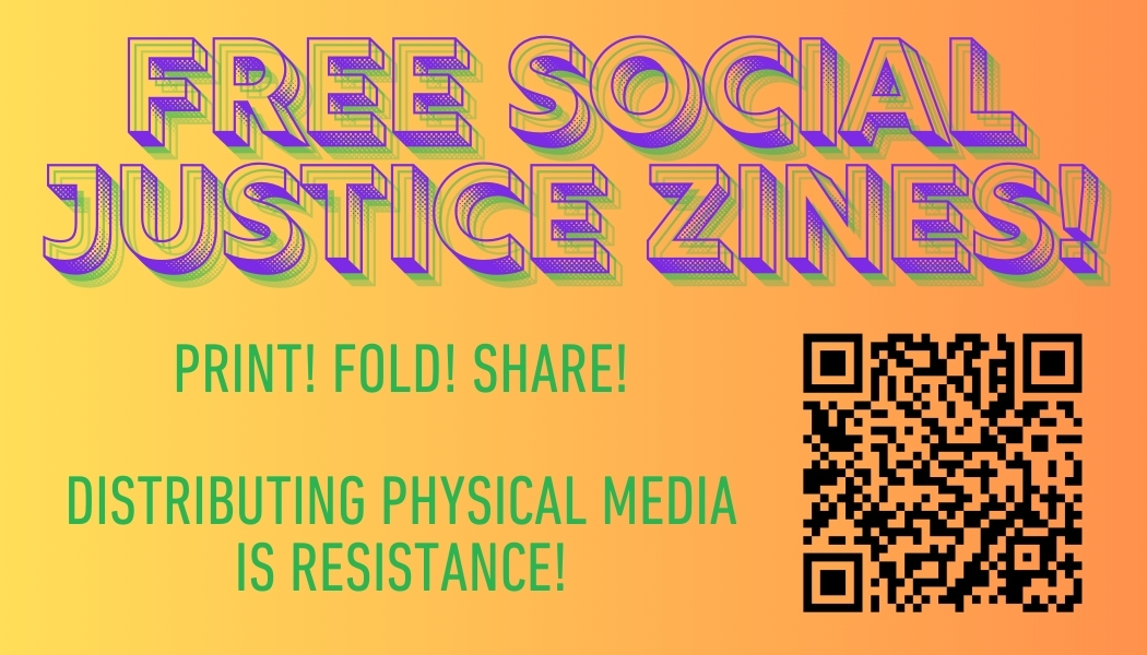 Printable card showing 'Free zines on social justice topics' with a rainbow toaster popping out zines, designed by oneironaut17.bsky.social